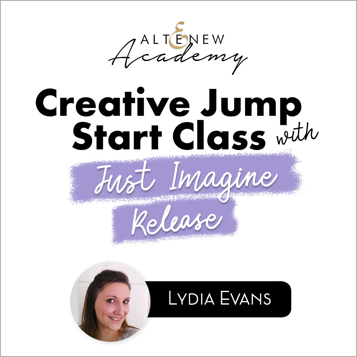Class Creative Jump Start Class with Just Imagine Release
