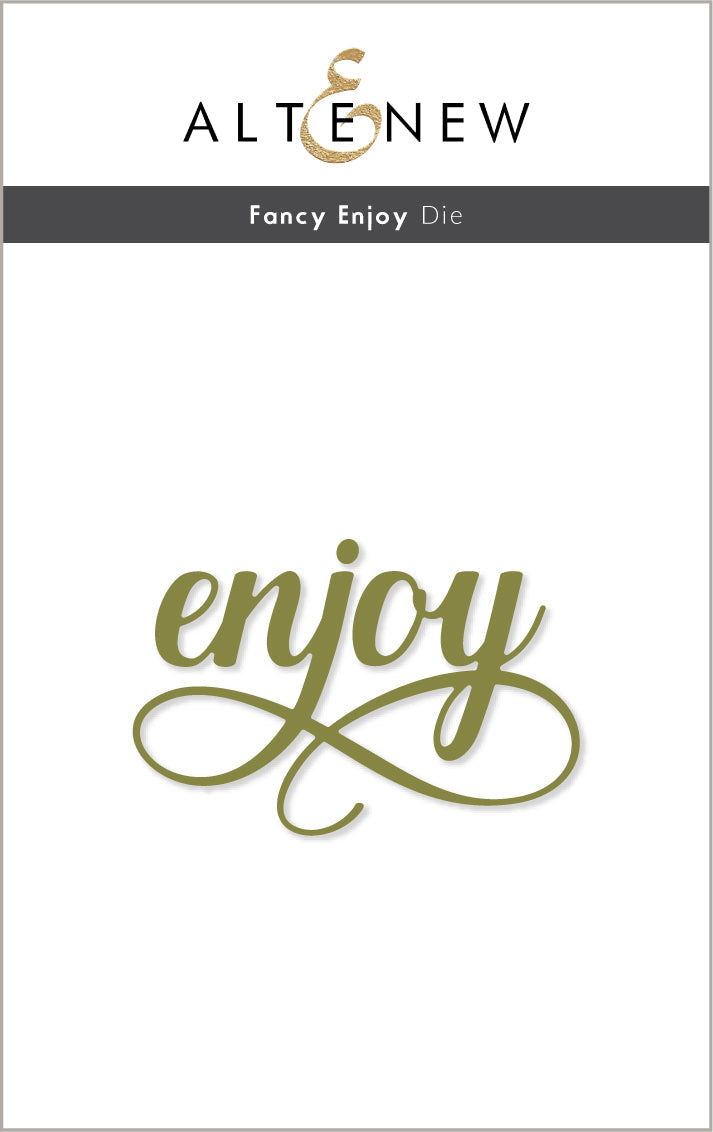 Dies Fancy Enjoy Die