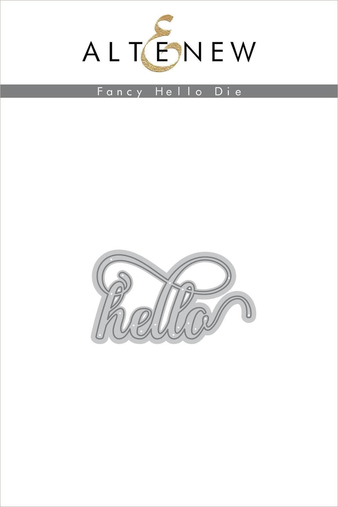 Dies Fancy Hello Die