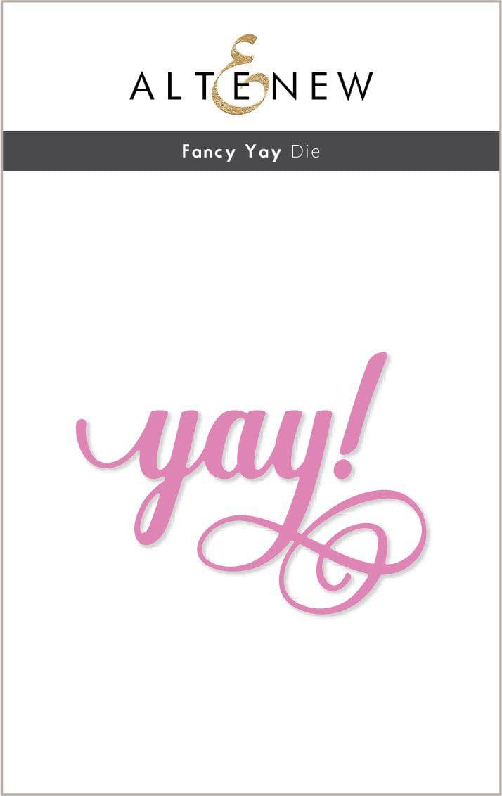 Dies Fancy Yay Die