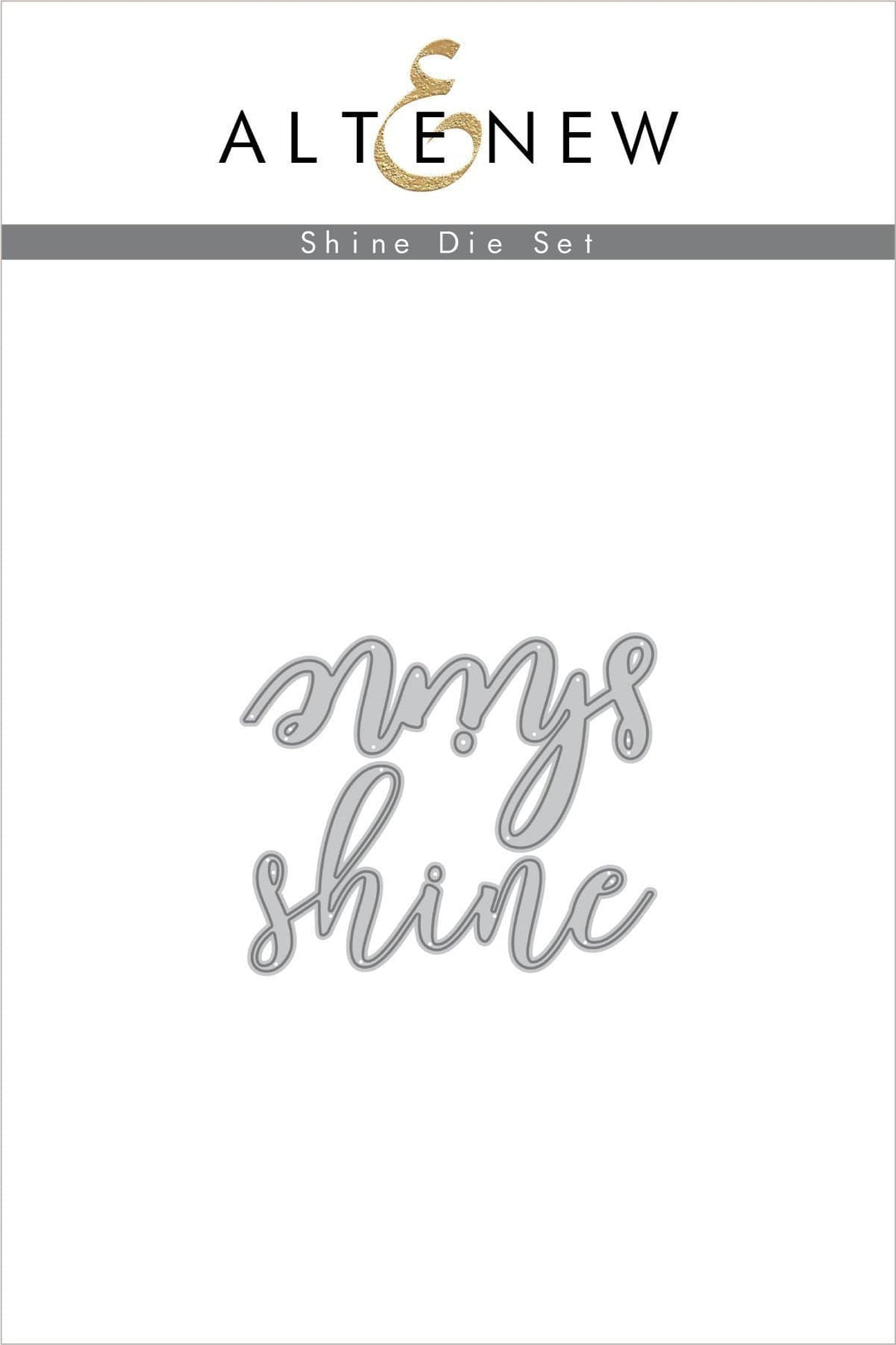 Dies Shine Die Set