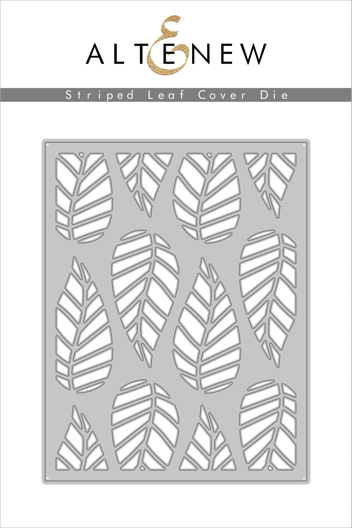 Dies Striped Leaf Cover Die