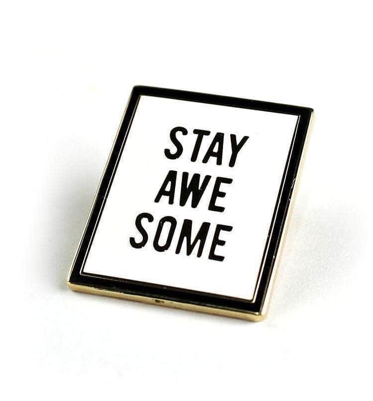 Embellishments Stay Awesome Enamel Pin