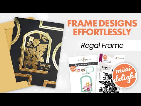 Mini Delight: Regal Frame Stamp & Die Set
