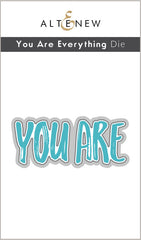 Stamp & Die Bundle You Are Everything